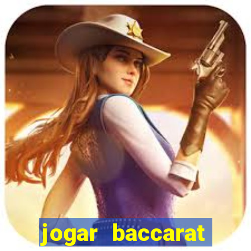 jogar baccarat online grátis