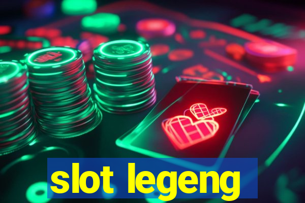 slot legeng