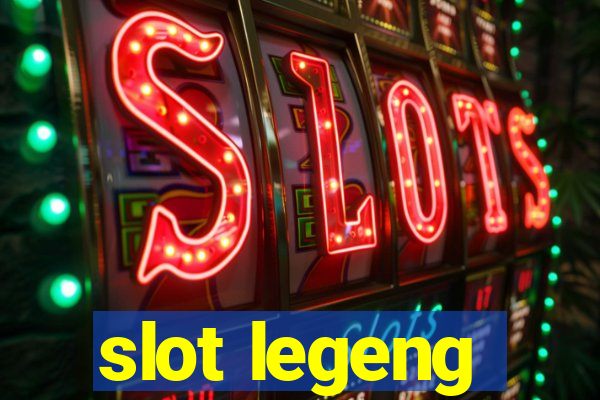 slot legeng