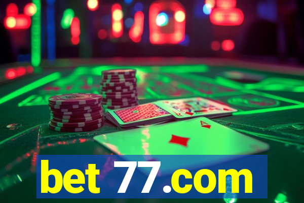 bet 77.com