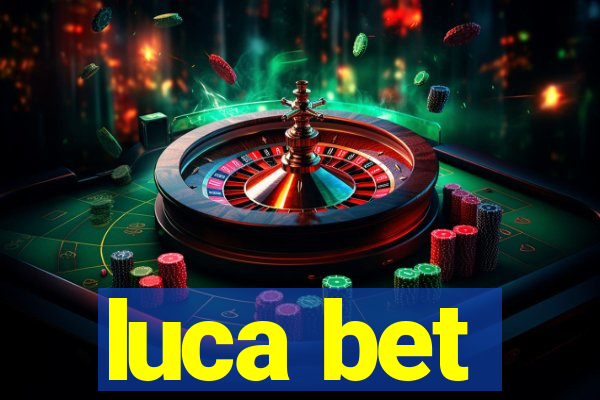 luca bet