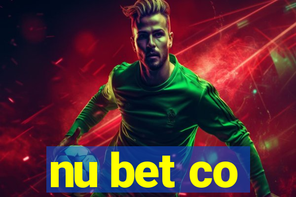 nu bet co