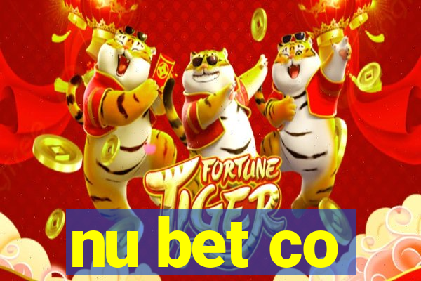 nu bet co