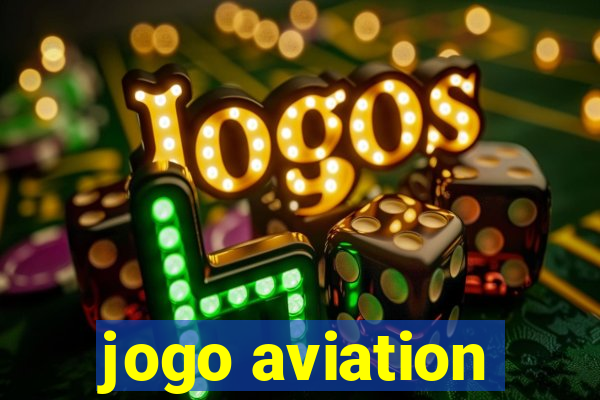 jogo aviation