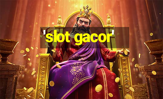 'slot gacor'