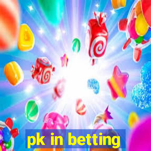 pk in betting