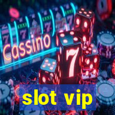 slot vip