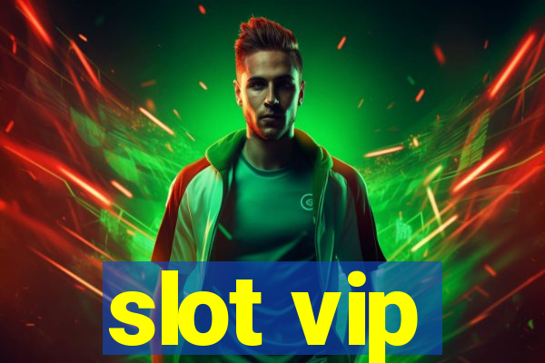 slot vip