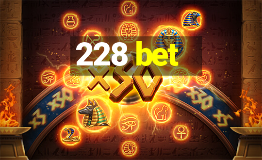 228 bet