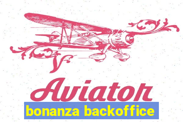 bonanza backoffice