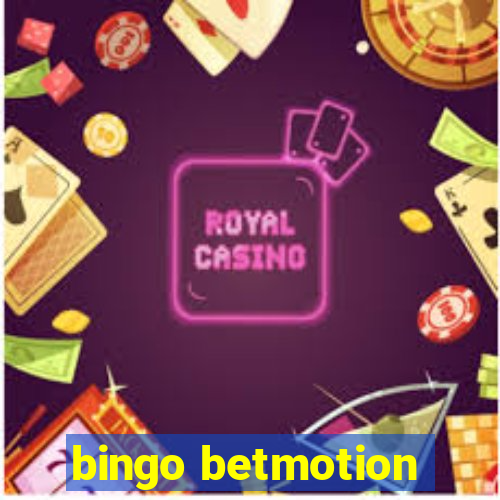 bingo betmotion