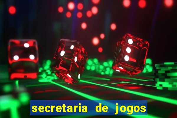 secretaria de jogos e apostas