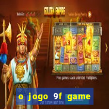 o jogo 9f game paga mesmo