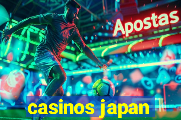 casinos japan