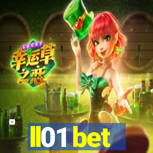 ll01 bet