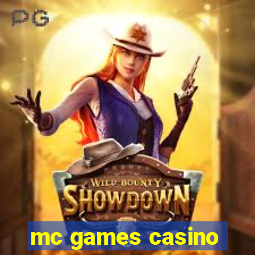 mc games casino