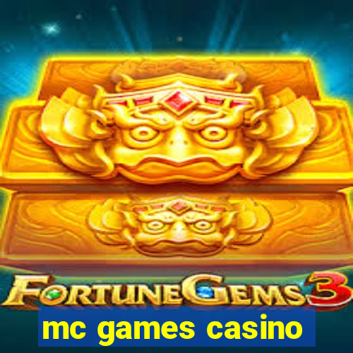 mc games casino