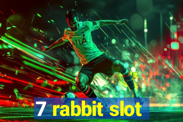 7 rabbit slot