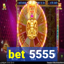 bet 5555