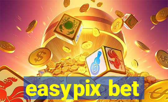 easypix bet