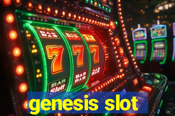 genesis slot