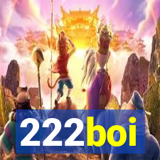 222boi