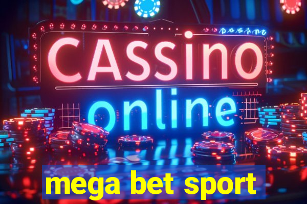 mega bet sport