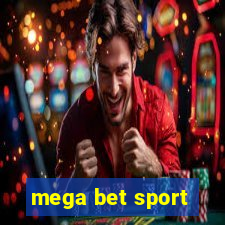 mega bet sport