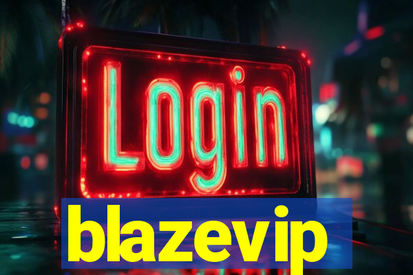 blazevip