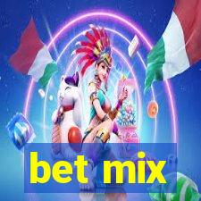 bet mix