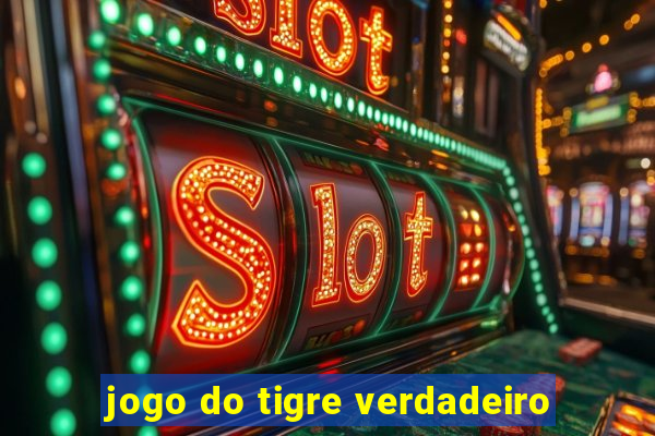 jogo do tigre verdadeiro