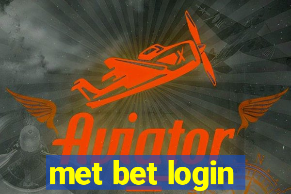 met bet login