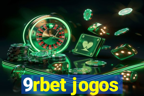 9rbet jogos