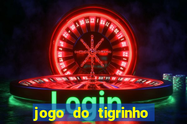 jogo do tigrinho foi legalizado no brasil