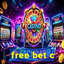 free bet c