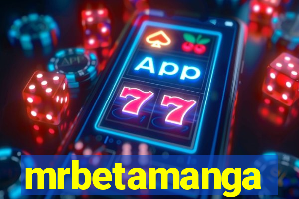 mrbetamanga