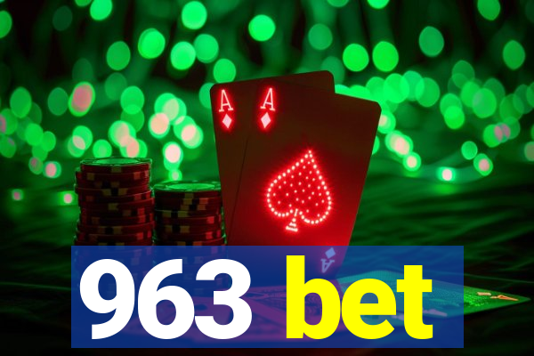 963 bet