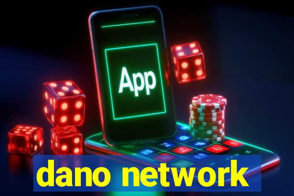 dano network