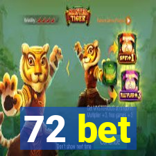 72 bet