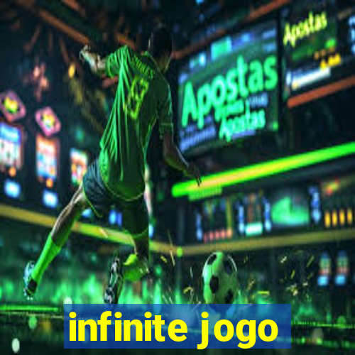 infinite jogo