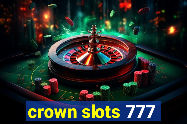 crown slots 777