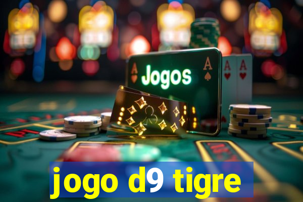 jogo d9 tigre