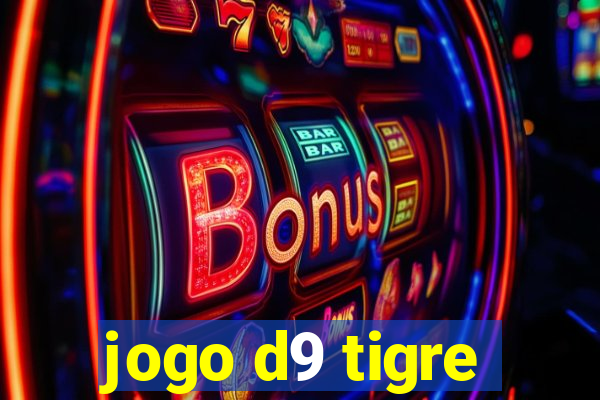 jogo d9 tigre