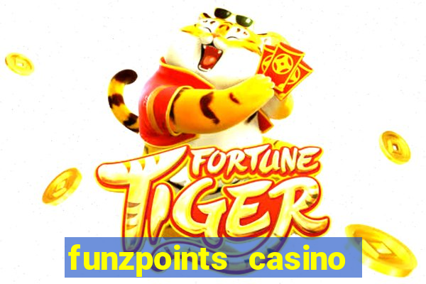 funzpoints casino log in