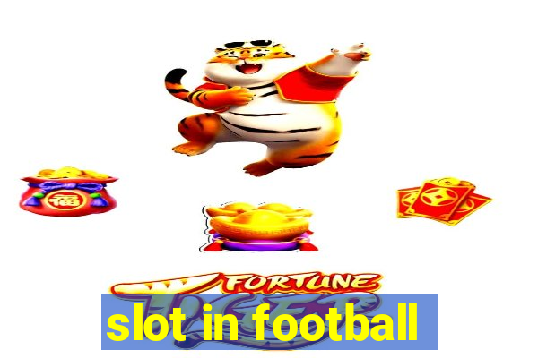 slot in football