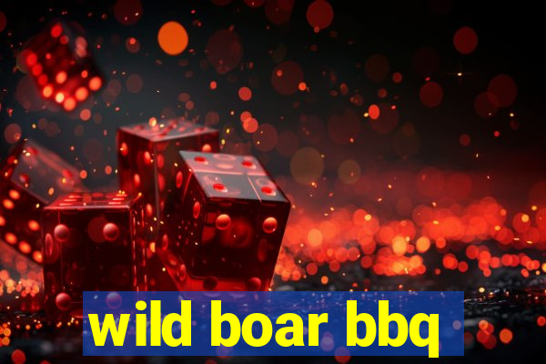 wild boar bbq