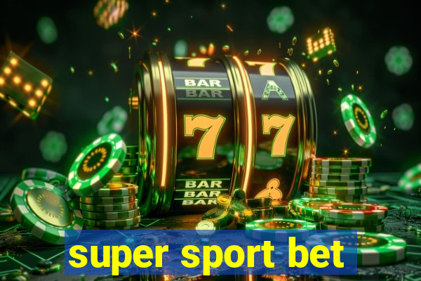 super sport bet