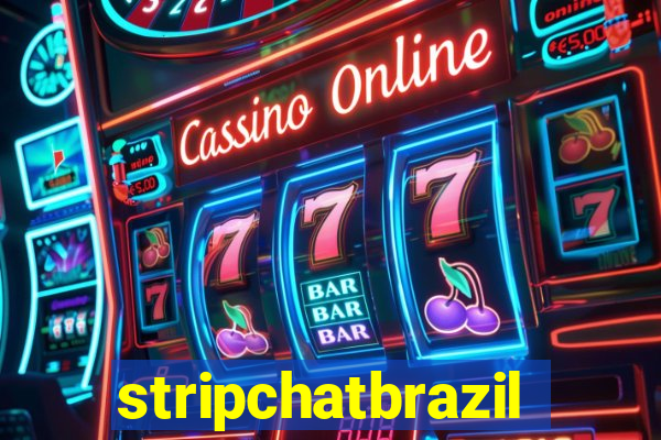 stripchatbrazil