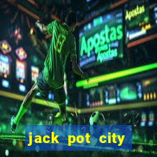 jack pot city online casino