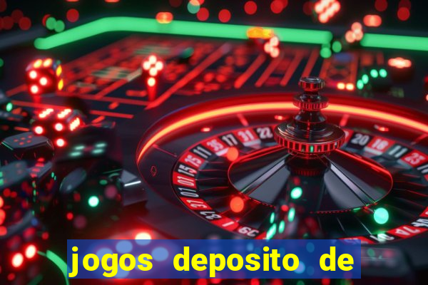 jogos deposito de 1 real